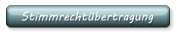 Stimmrechtübertragung