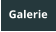 Galerie